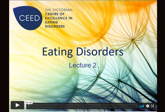Lecture two of a two part lecture series on Eating Disorders presented by CEED clinicians. This introductory lecture series may be used as a pre-requisite to selected CEED workshops.